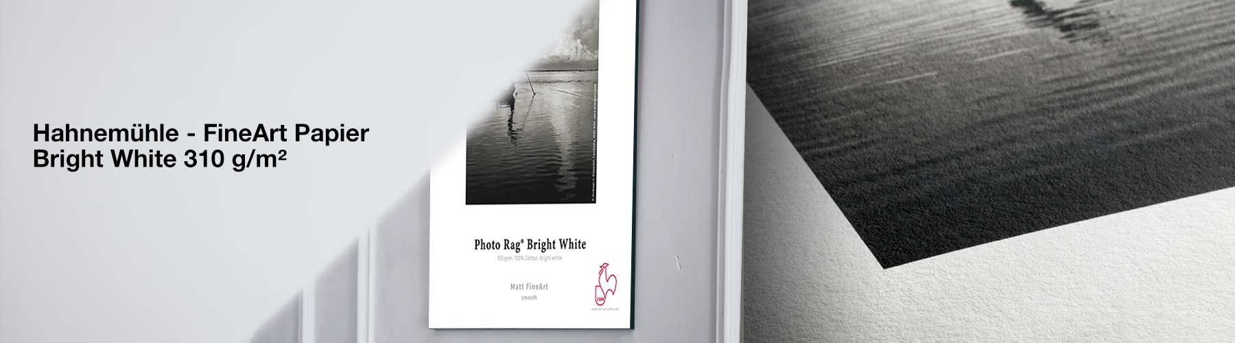 Hahnemühle Fine Art Papier - Photo Rag® Bright White 310 g/m²